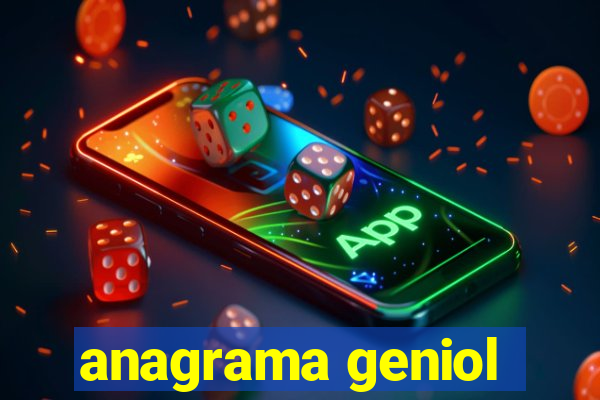 anagrama geniol